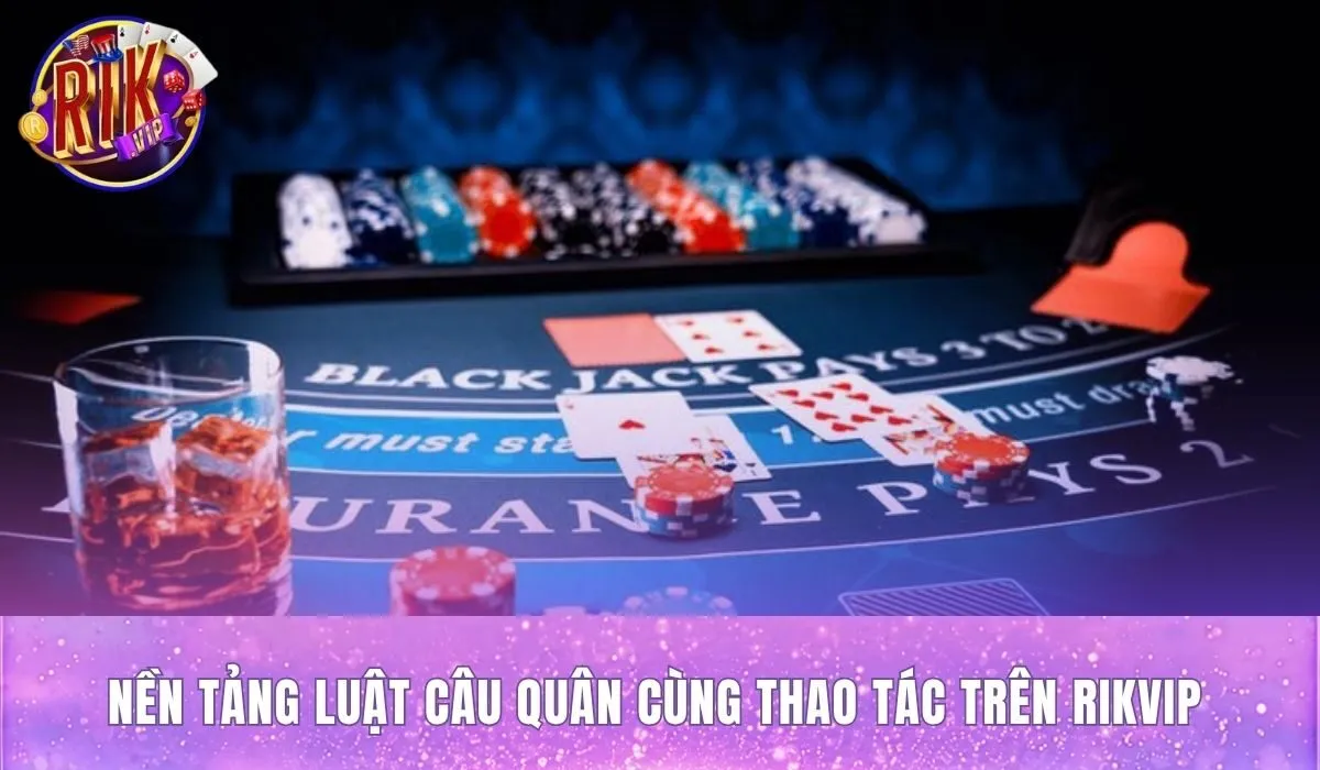 Cách câu bài phỏm Rikvip bắt đầu từ luật chơi và thao tác giao diện