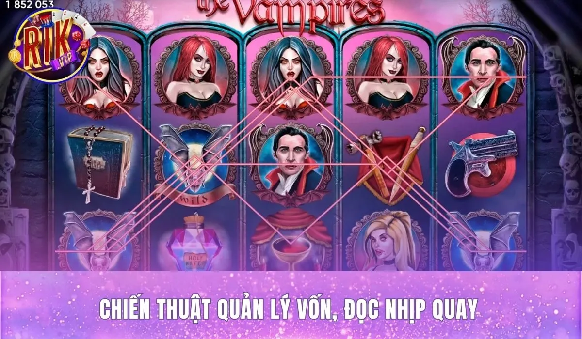 Kỷ luật phân bổ vốn kết hợp mẹo chơi bá tước quyền năng Rikvip