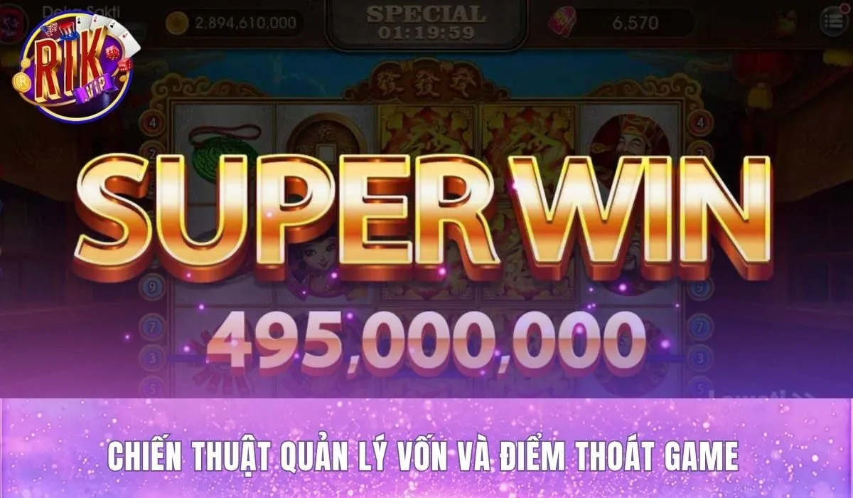 Chia vốn theo nhịp game và kỷ luật thoát lệnh chặt chẽ